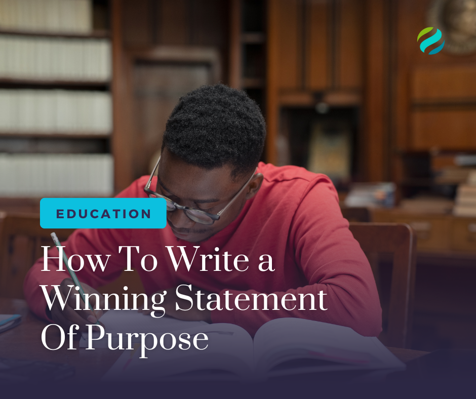 HOW WRITE A WINNING STATEMENT OF PURPOSE (SOP) FOR YOUR DREAM STUDY ABROAD PROGRAM