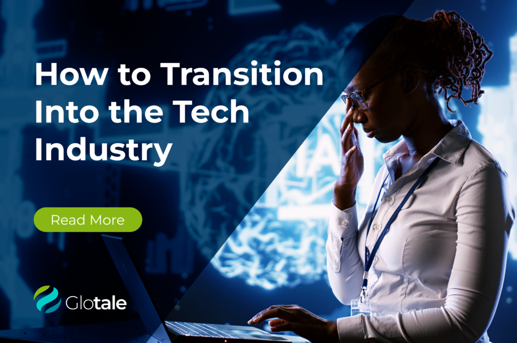 How to transition into the tech industry