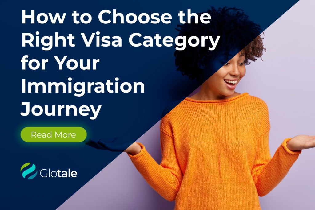 How to Choose the Right Visa Category for Your Immigration Journey